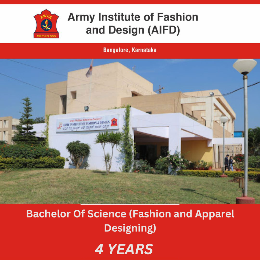 B.Sc in Fashion and Apparel Designing at Army Institute of Fashion And Design, Bengaluru/Bangalore